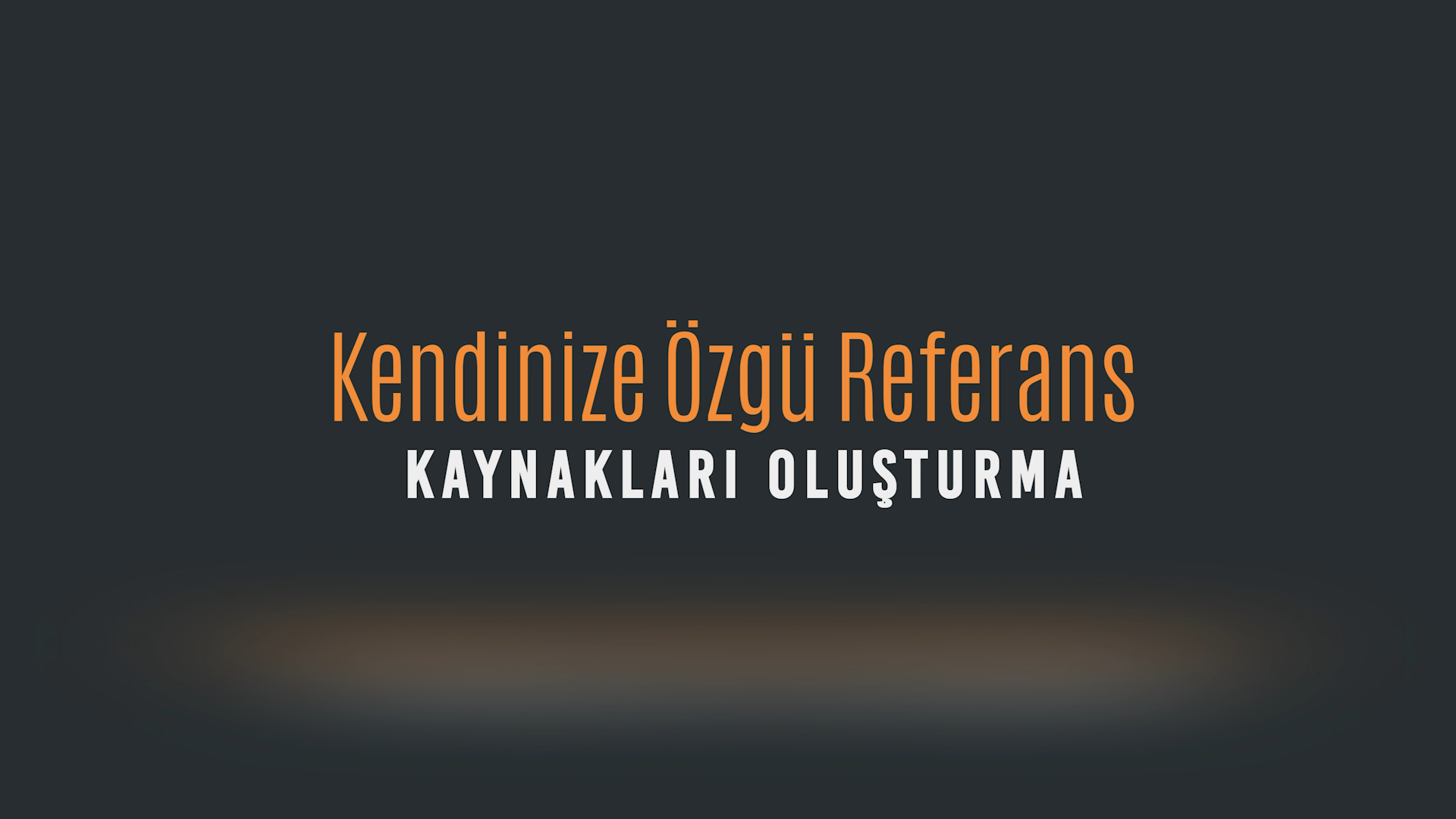 Özel Referans Kaynağı Oluşturma